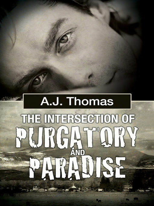 Cover image for The Intersection of Purgatory and Paradise